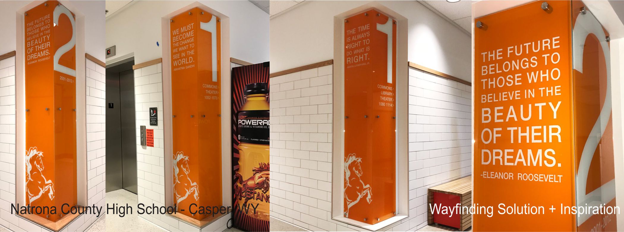 Three views of orange wall decorations in a school hallway at Natrona County High School in Casper, WY. They feature motivational quotes and large numbers ("1" and "2") next to a horse graphic. Quote: "The future belongs to those who believe in the beauty of their dreams.