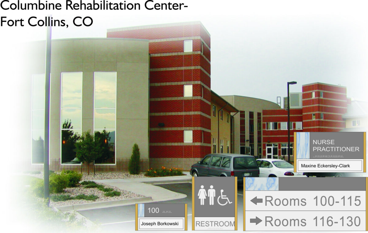 A contemporary building labeled "Columbine Rehabilitation Center - Fort Collins, CO" with a parking lot and parked cars. Close-ups show directional signs for rooms and amenities, including a restroom, nurse practitioner office, and Joseph Borkowski's office.