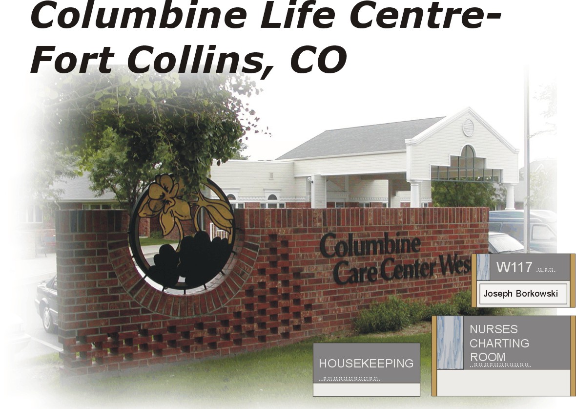 Entrance of Columbine Life Centre in Fort Collins, CO. The image shows a brick sign with the center's name in the front, a facility in the background, and signage inside reading "W117 Joseph Borkowski," "HOUSEKEEPING," and "NURSES CHARTING ROOM.