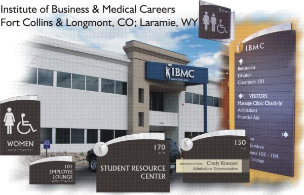 Image of the Institute of Business & Medical Careers (IBMC) building with signs showing its location in Fort Collins & Longmont, CO; Laramie, WY. Signs highlight areas such as restrooms, massage clinic, student resource center, and employee lounge.
